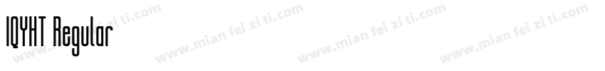 IQYHT Regular字体转换